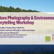 Nature Photography & Environmental Storytelling Workshop graphic